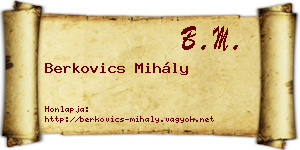 Berkovics Mihály névjegykártya